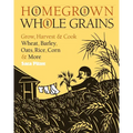 Homegrown Whole Grains