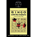Bingo With The Indians