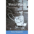 World War II: (Through the Eyes of a Child)