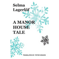 A Manor House Tale