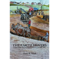 The Earth Movers: A History of Haferman and Stark