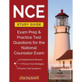 Nce Study Guide: Exam Prep & Practice Test Questions for the National Counselor Exam