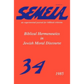 Semeia 34: Biblical Hermeneutics in Jewish Moral Discourse