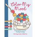 Color My Mood: A Cute Activity Journal for Tracking My Feelings