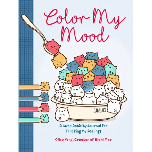 Color My Mood: A Cute Activity Journal for Tracking My Feelings