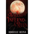 Ballad of Inferno & Ruin