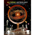 Alchemy Astrology, Lost Key To The Philosopher's Stone