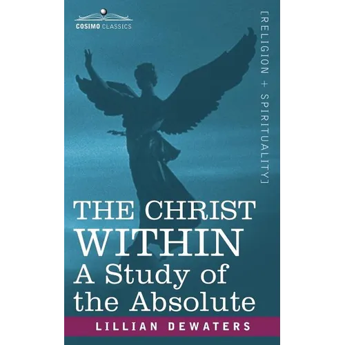 The Christ Within: A Study of the Absolute