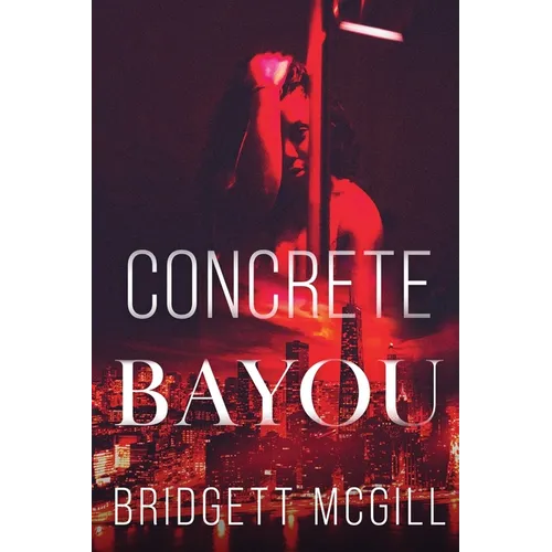 Concrete Bayou