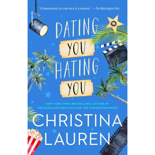 Dating You / Hating You