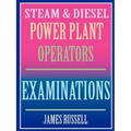 Steam & Diesel Power Plant Operators Examinations