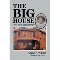 The Big House: On Tick Bite Rd