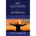 My Illusion of Normal: The Peculiar Case of Jean Stevens