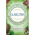 Natural Eye Care Series: Glaucoma