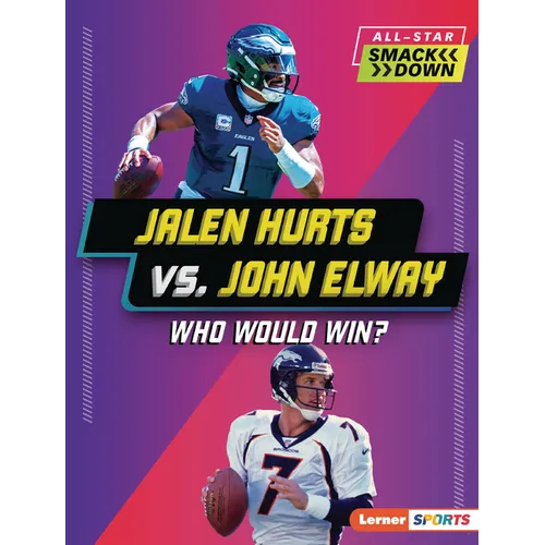 Jalen Hurts vs. John Elway: Who Would Win?