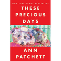 These Precious Days: Essays