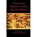 Visions of Heaven & Hell before Dante