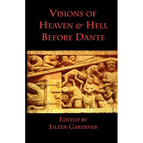 Visions of Heaven & Hell before Dante