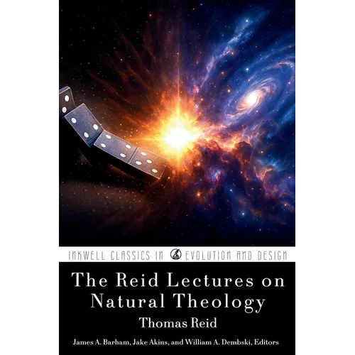 The Reid Lectures on Natural Theology