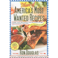 More of America's Most Wanted Recipes: More Than 200 Simple and Delicious Secret Restaurant Recipes--All for $10 or Less!