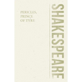 Pericles, Prince of Tyre
