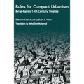 Rules for Compact Urbanism: Ibn al-Rami's 14th Century Treatise