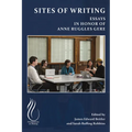 Sites of Writing: Essays in Honor of Anne Ruggles Gere