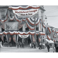 Marblehead Images: Then & Now