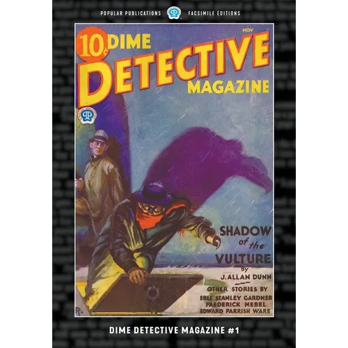 Dime Detective Magazine #1: Facsimile Edition