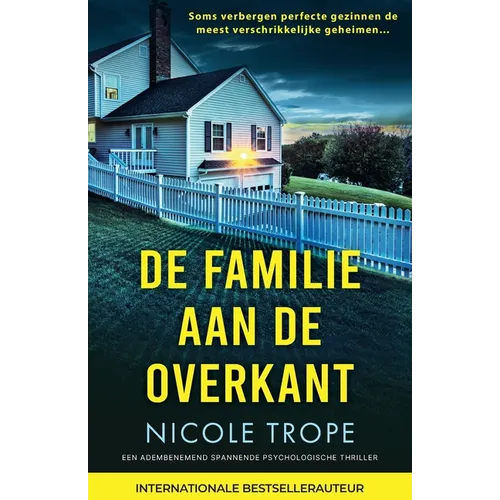 De familie aan de overkant: Een adembenemend spannende psychologische thriller