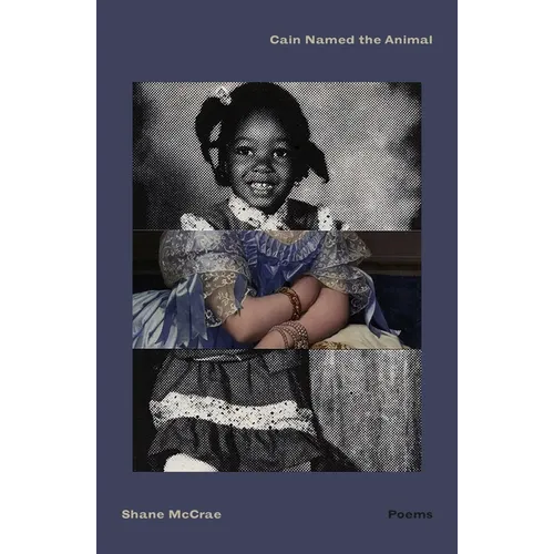 Cain Named the Animal: Poems