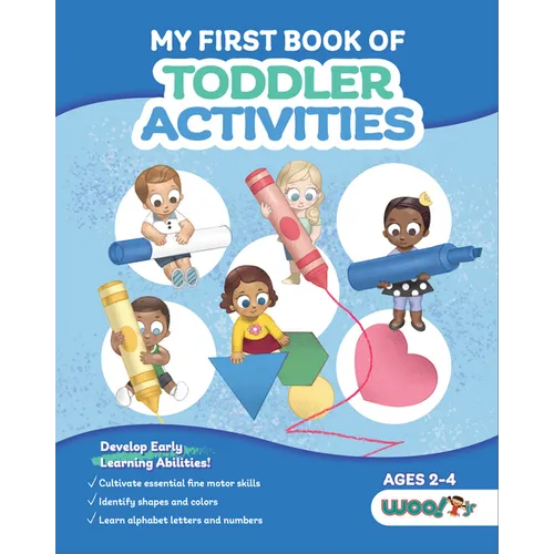 My First Book of Toddler Activities: (Learning Games for Toddlers) (Ages 2 - 4)