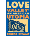 Love Valley: An American Utopia
