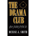 The Drama Club: Graduation