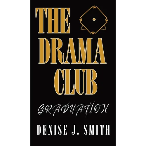 The Drama Club: Graduation