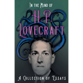 In the Mind of H. P. Lovecraft;A Collection of Essays
