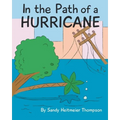 In the Path of a Hurricane