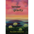 Tender Gravity
