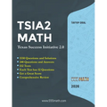 TSIA2 MATH - Texas Success Initiative 2.0: 1300 Questions and solution +300 Questions and Answers