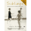 Siblings: Brothers and sisters of children with disability
