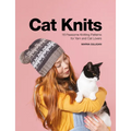 Cat Knits: 16 Pawsome Knitting Patterns for Yarn and Cat Lovers