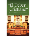 "El Deber Cristiano": La responsabilidad del Cuerpo de Cristo