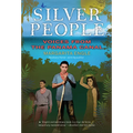Silver People: Voices from the Panama Canal