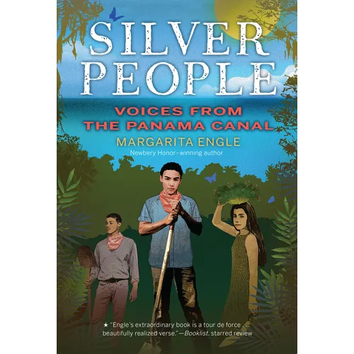 Silver People: Voices from the Panama Canal