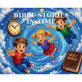 Bible Stories In Time: The Beginning