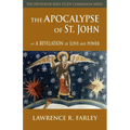 The Apocalypse of St. John: A Revelation of Love and Power