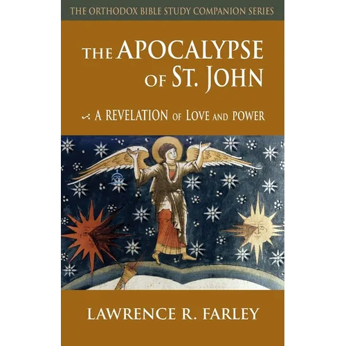 The Apocalypse of St. John: A Revelation of Love and Power