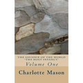 The Saviour of the World - Vol. 1: The Holy Infancy
