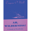 Ah, Wilderness