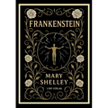 Mary Shelley: Frankenstein: or The Modern Prometheus (English Edition)
